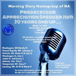 Morning Glory Homegroup of NA Predecessor Appreciation Speaker Jam 20 Years and Up @ Lansing | Michigan | United States