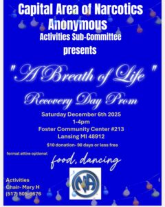 Capital Area of Narcotics Anonymous – “A Breath of Life” Recovery Day Prom @ Foster Community Center | Lansing | Michigan | United States